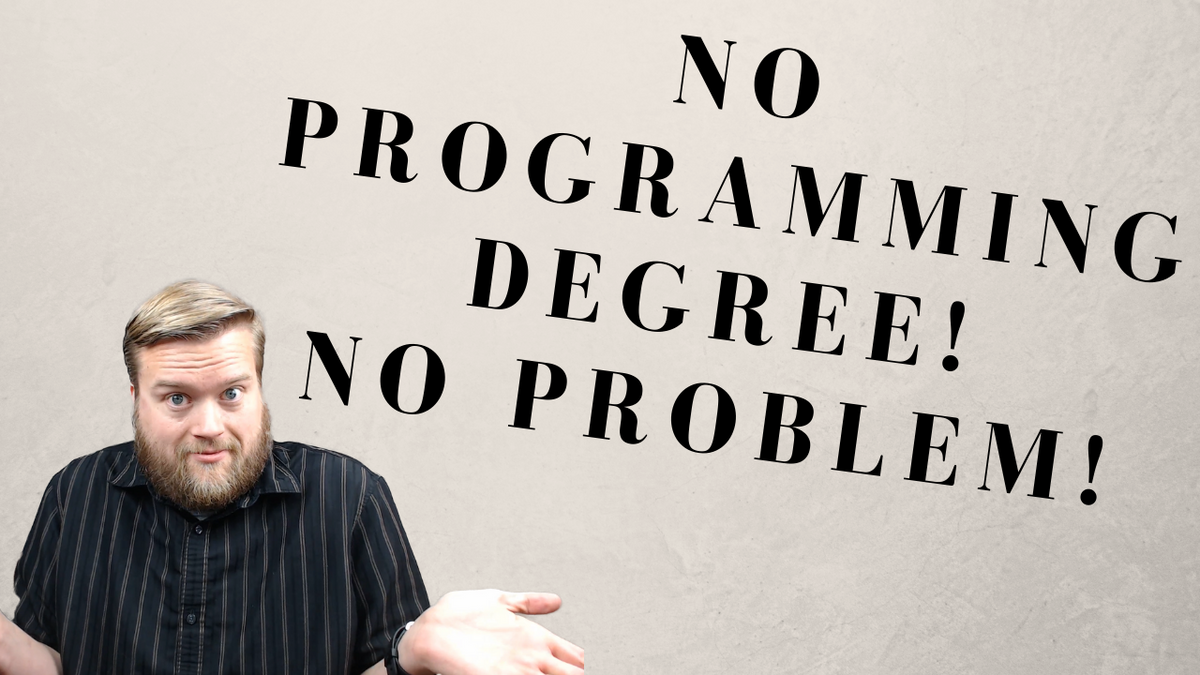 No Programming Degree - No Problem!