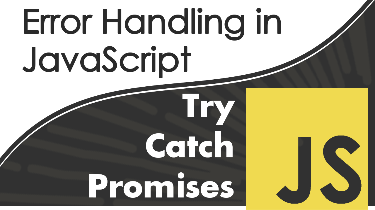 Error Handling in JavaScript a Video Guide! (try, catch, custom decorators, custom rxjs operators and more!)