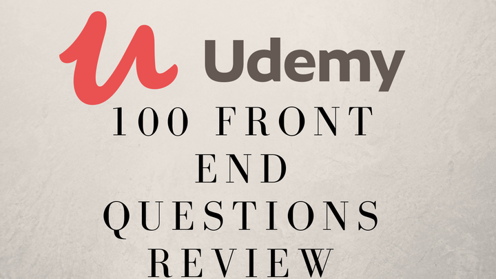100 Front End Interview Challenge Course Review!