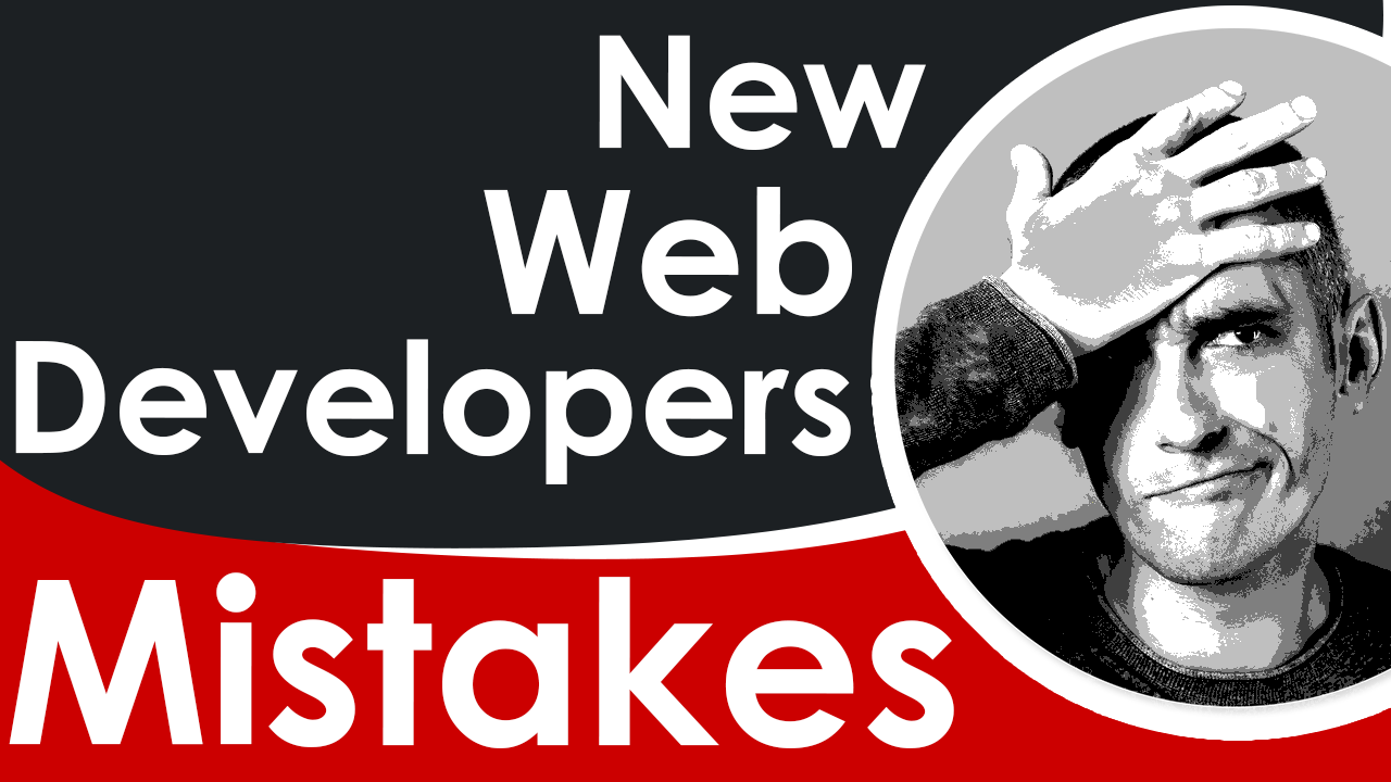 New Web Developer Mistakes